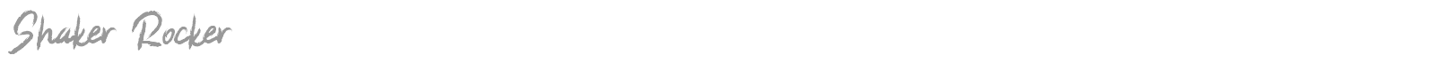 Shaker Rocker font preview